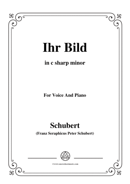 Free Sheet Music Schubert Ihr Bild In C Sharp Minor For Voice Piano