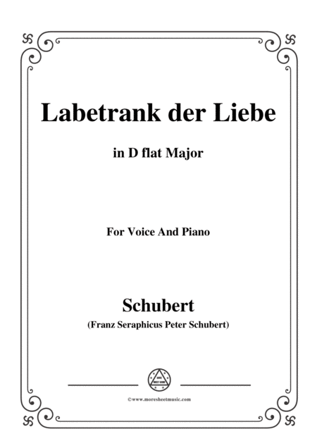 Free Sheet Music Schubert Labetrank Der Liebe In D Flat Major For Voice Piano