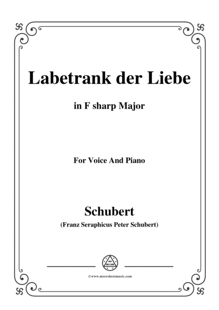 Free Sheet Music Schubert Labetrank Der Liebe In F Sharp Major For Voice Piano