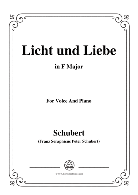 Schubert Licht Und Liebe Light And Love D 352 In F Major For Voice Piano Sheet Music