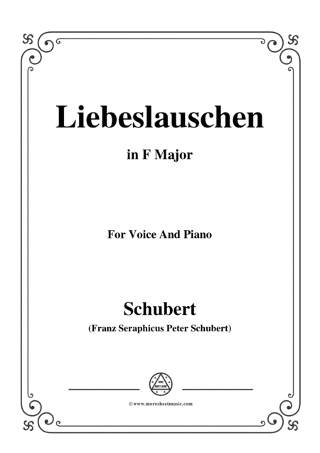 Free Sheet Music Schubert Liebeslauschen The Maidens Serenade D 698 In F Major For Voice Piano