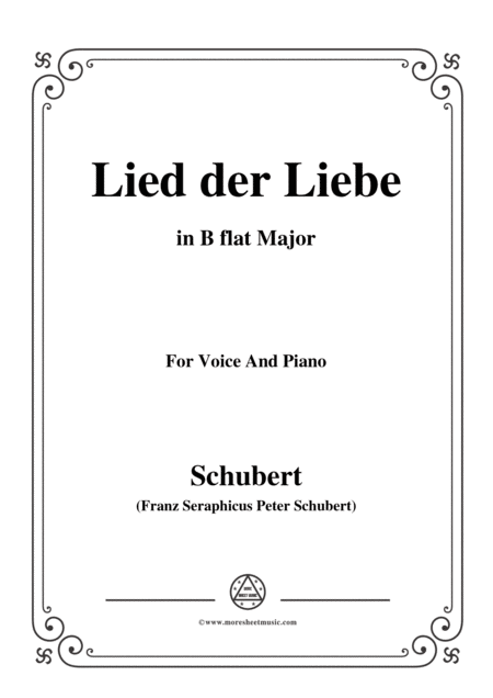 Free Sheet Music Schubert Lied Der Liebe In B Flat Major For Voice And Piano