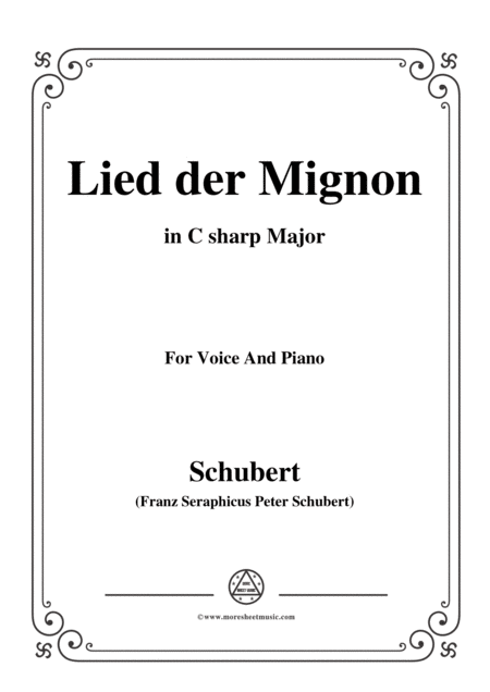 Schubert Lied Der Mignon In C Sharp Major For Voice Piano Sheet Music