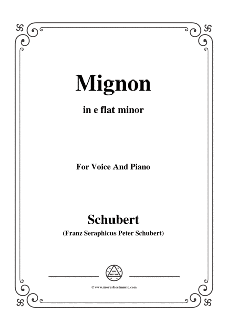 Schubert Mignon Ii D 727 In E Flat Minor For Voice Piano Sheet Music