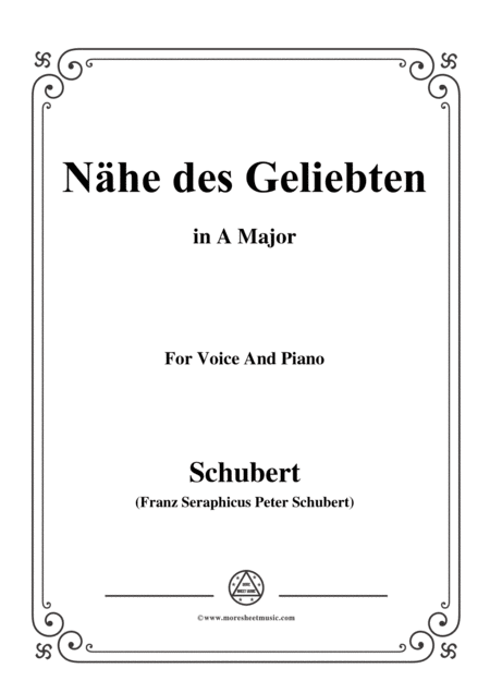 Free Sheet Music Schubert Nhe Des Geliebten Op 5 No 2 In A Major For Voice Piano