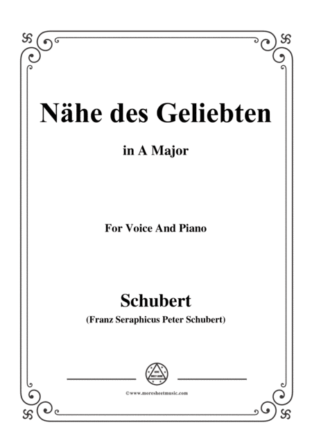 Schubert Nhe Des Geliebten Op 5 No 2 In A Major For Voice Piano Sheet Music