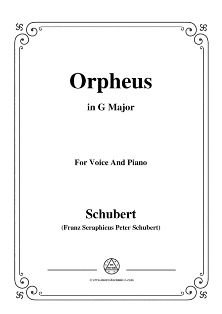 Free Sheet Music Schubert Orpheus Song Of Orpheus As He Entered Hell D 474 In G Major For Voice Piano