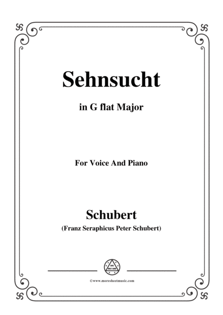 Schubert Sehnsucht D 52 In G Flat Major For Voice And Piano Sheet Music