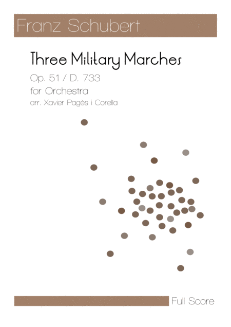 Schubert Three Military Marches Op 51 D 733 Arr For Orchestra Full Score Sheet Music