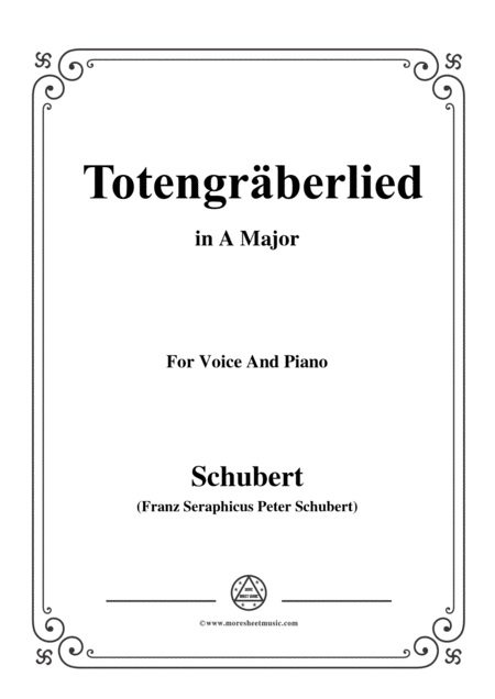 Free Sheet Music Schubert Totengrberlied Gravediggers Song D 44 In A Major For Voice Piano