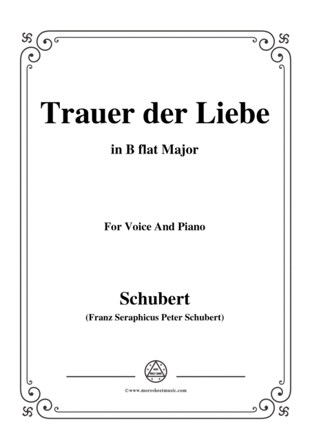 Schubert Trauer Der Liebe In B Flat Major For Voice Piano Sheet Music