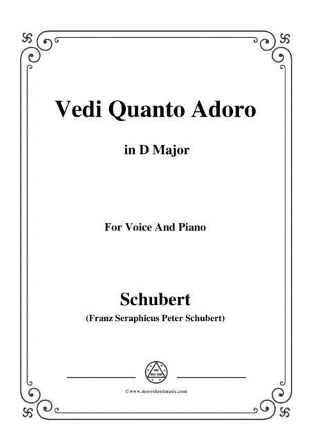 Schubert Vedi Quanto Adoro In D Major For Voice Piano Sheet Music