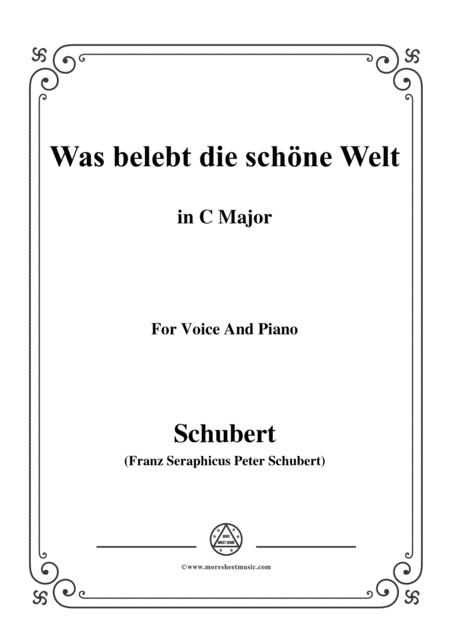 Schubert Was Belebt Die Schne Welt In C Major For Voice Piano Sheet Music