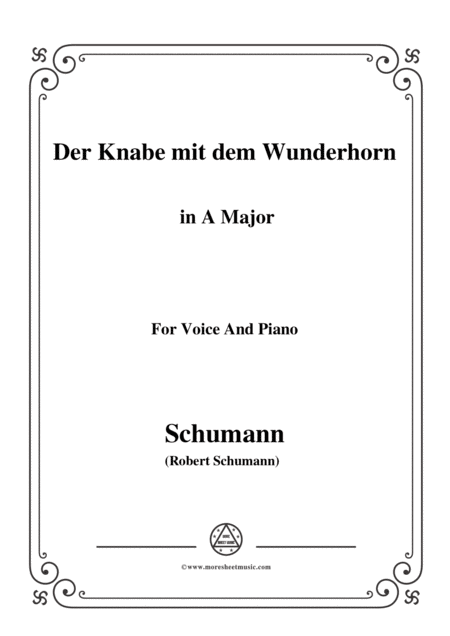 Schumann Der Knabe Mit Dem Wunderhorn In A Major For Voice And Piano Sheet Music