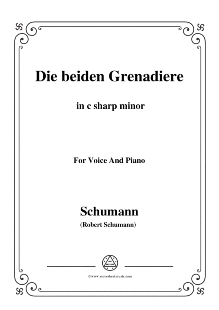 Schumann Die Beiden Grenadiere In C Sharp Minor For Voice And Piano Sheet Music