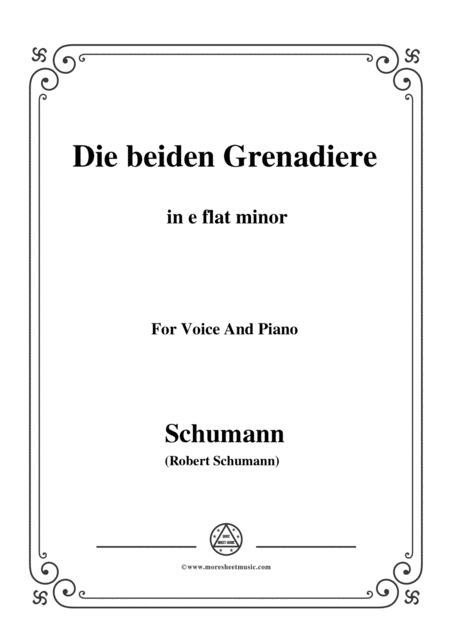 Free Sheet Music Schumann Die Beiden Grenadiere In E Flat Minor For Voice And Piano