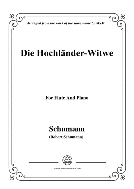 Free Sheet Music Schumann Die Hochlnder Wittwe For Flute And Piano