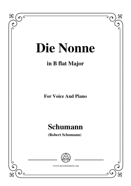 Schumann Die Nonne In B Flat Major For Voice And Piano Sheet Music