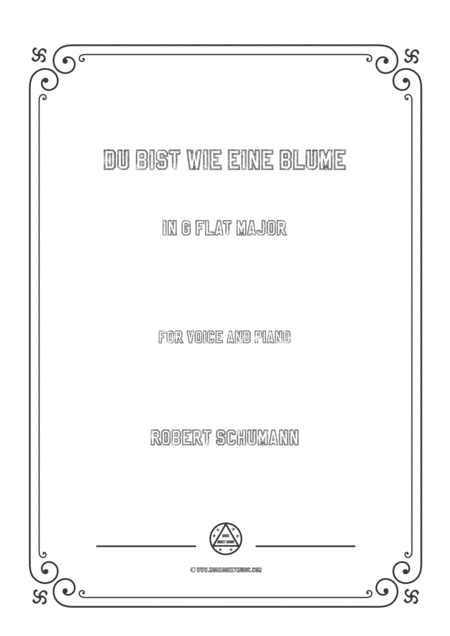 Free Sheet Music Schumann Du Bist Wie Eine Blume In G Flat Major For Voice And Piano