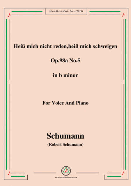 Schumann Hei Mich Nicht Reden Hei Mich Schweigen Op 98a No 5 In B Minor For Vioce Pno Sheet Music