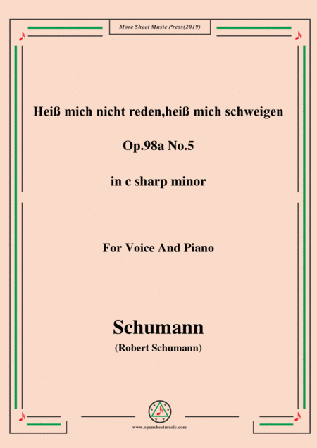 Schumann Hei Mich Nicht Reden Hei Mich Schweigen Op 98a No 5 In C Sharp Minor For Vioce Pno Sheet Music