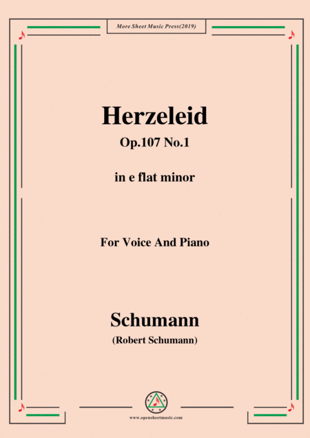 Schumann Herzeleid Op 107 No 1 In E Flat Minor For Voice Piano Sheet Music