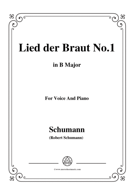 Schumann Lied Der Braut No 1 In B Major For Voice And Piano Sheet Music