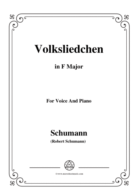 Schumann Volksliedchen In F Major For Voice And Piano Sheet Music