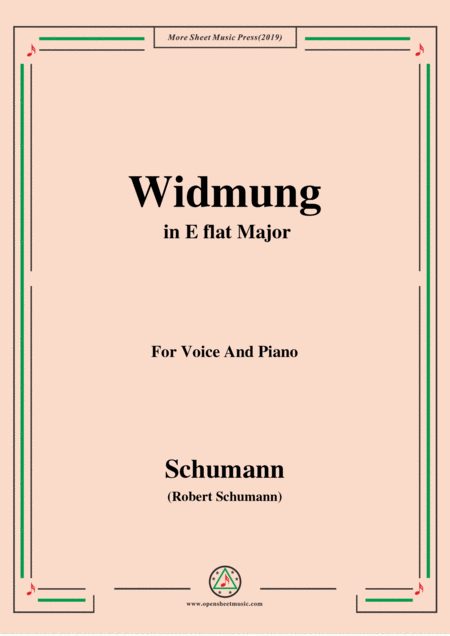 Schumann Widmung Op 25 No 1 From Myrten In E Flat Major For Voice Pno Sheet Music