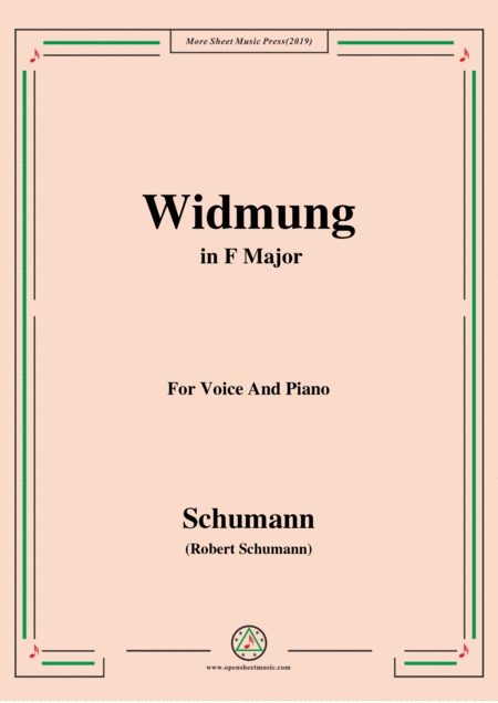 Schumann Widmung Op 25 No 1 From Myrten In F Major For Voice Pno Sheet Music