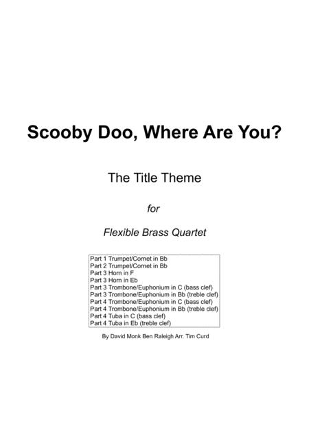 Free Sheet Music Scooby Doo Where Are You For Flexible Brass Quartet