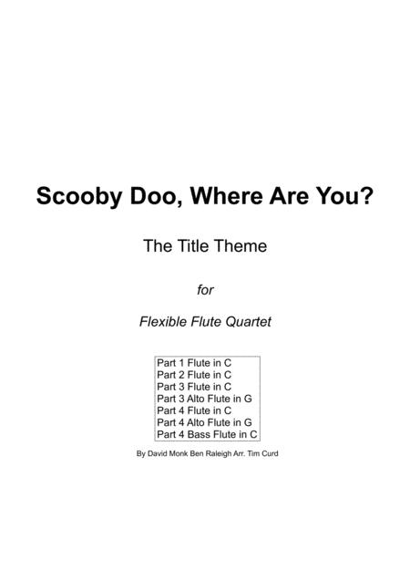 Scooby Doo Where Are You For Flexible Flute Quartet Sheet Music