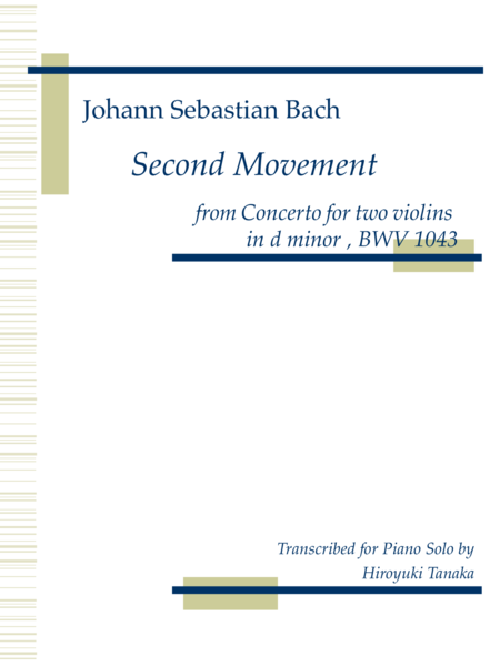 Free Sheet Music Second Movement From Concerto For Two Violins Bwv 1043 For Piano Solo
