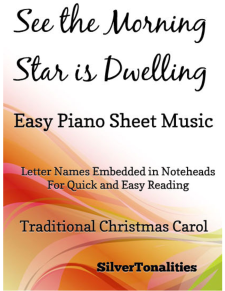 Free Sheet Music See The Morning Star Is Dwelling Easy Piano Sheet Music