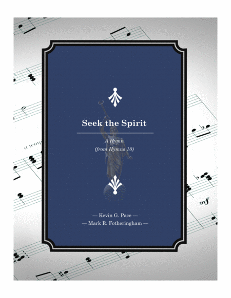 Free Sheet Music Seek The Spirit An Original Hymn