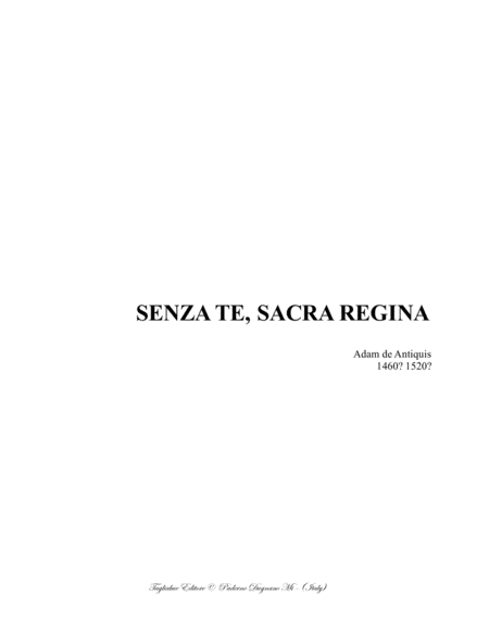 Free Sheet Music Senza Te Sacra Regina A De Antiquis Satb