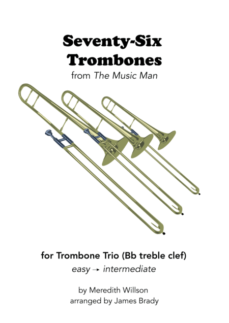 Seventy Six Trombones Easy Trombone Trio Bb Treble Clef Sheet Music