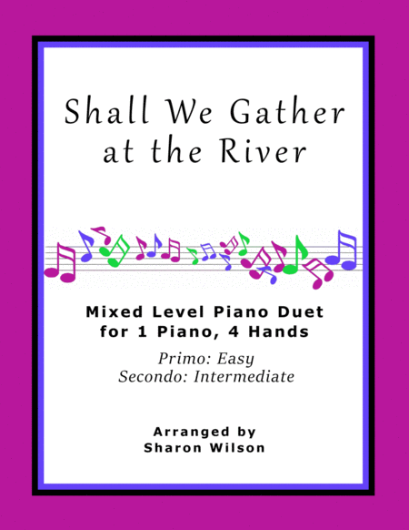 Shall We Gather At The River Easy Piano Duet 1 Piano 4 Hands Sheet Music