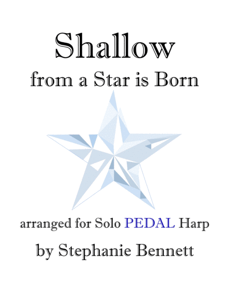 Free Sheet Music Shallow From A Star Is Born Pedal Harp Arrangement