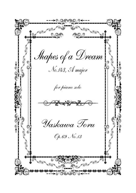 Shapes Of A Dream No 143 A Major Op 69 No 13 Sheet Music