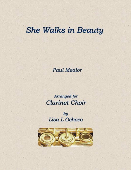 She Walks In Beauty For Clarinet Choir Sheet Music