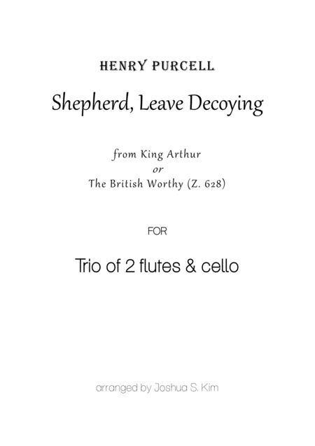 Free Sheet Music Shepherd Leave Decoying For Trio 2 Flutes Cello