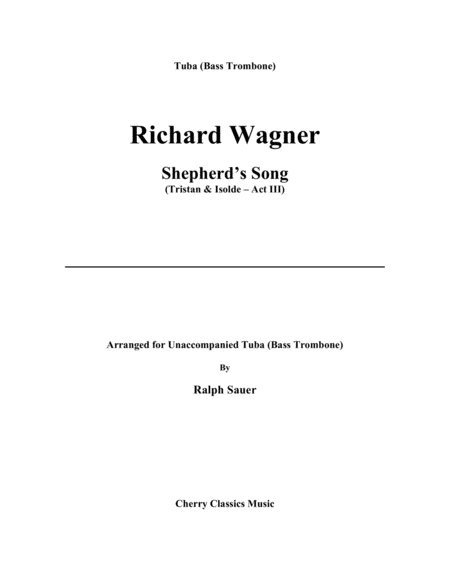 Free Sheet Music Shepherds Song From Tristan Isolde For Unaccompanied Bass Trombone