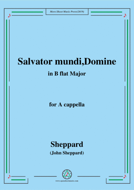 Sheppard Salvator Mundi Domine In B Flat Major For A Cappella Sheet Music