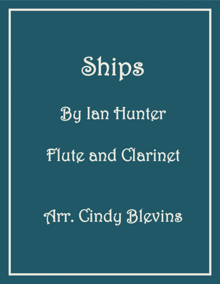 Free Sheet Music Ships For Flute And Clarinet