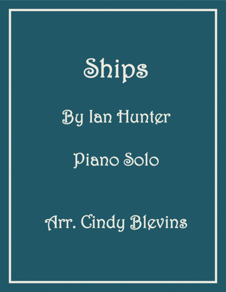 Ships Piano Solo Sheet Music