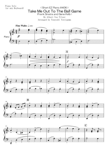 Short Ez Piano 406 Take Me Out To The Ball Game Sheet Music