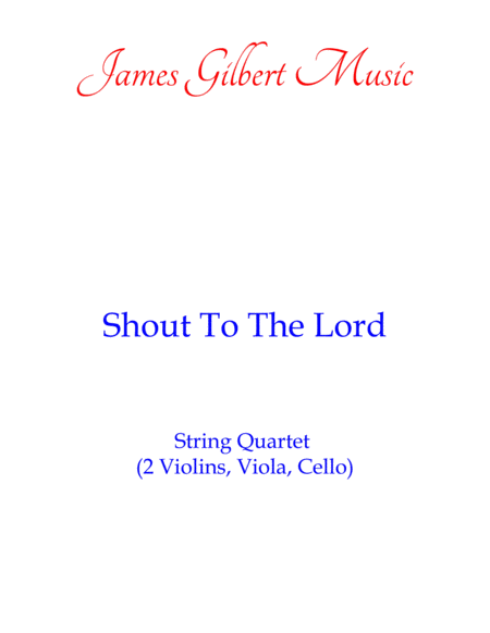 Free Sheet Music Shout To The Lord St