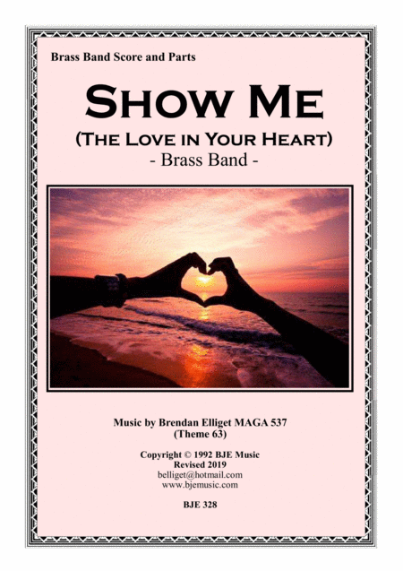 Show Me The Love In Your Heart Brass Band Score And Parts Sheet Music