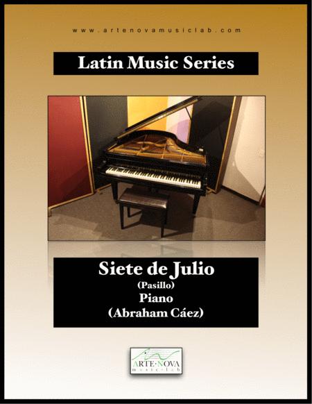 Siete De Julio Pasillo For Piano Latin Folk Music Sheet Music